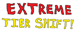 Extreme Tier Shift